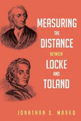 Marko |  Measuring the Distance between Locke and Toland | eBook | Sack Fachmedien