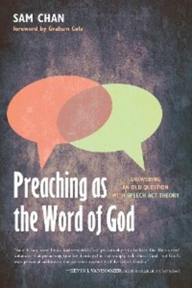 Chan |  Preaching as the Word of God | eBook | Sack Fachmedien