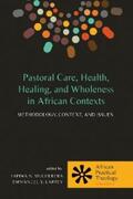 Mucherera / Lartey |  Pastoral Care, Health, Healing, and Wholeness in African Contexts | eBook | Sack Fachmedien