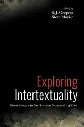 Oropeza / Moyise |  Exploring Intertextuality | eBook | Sack Fachmedien