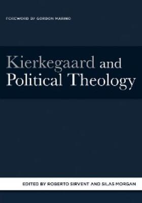 Sirvent / Morgan | Kierkegaard and Political Theology | E-Book | www.sack.de