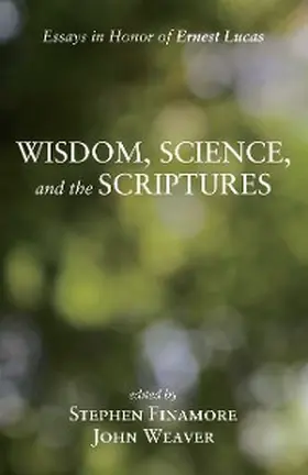 Finamore / Weaver |  Wisdom, Science, and the Scriptures | eBook | Sack Fachmedien