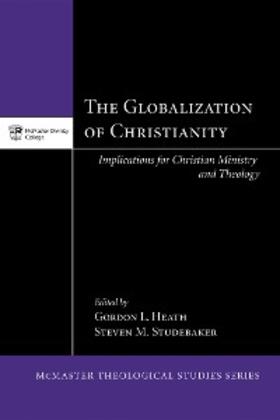 Heath / Studebaker |  The Globalization of Christianity | eBook | Sack Fachmedien