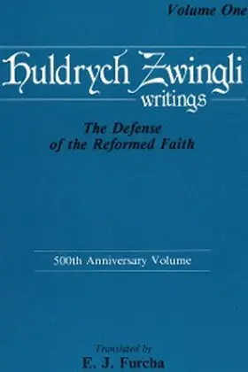 Zwingli |  The Defense of the Reformed Faith | eBook | Sack Fachmedien