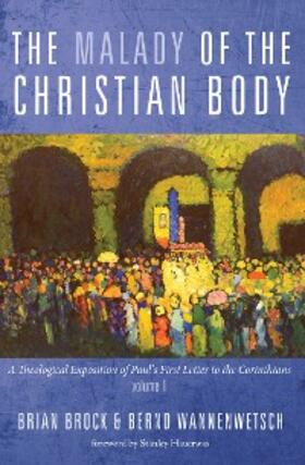 Brock / Wannenwetsch | The Malady of the Christian Body | E-Book | sack.de