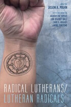 Mahn |  Radical Lutherans/Lutheran Radicals | eBook | Sack Fachmedien