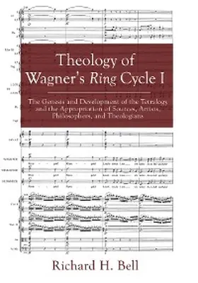 Bell |  Theology of Wagner's Ring Cycle I | eBook | Sack Fachmedien