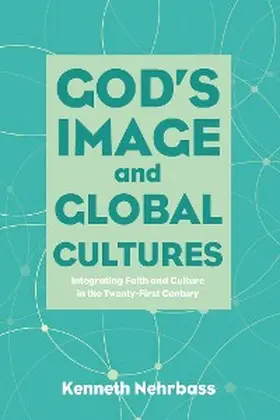 Nehrbass |  God's Image and Global Cultures | eBook | Sack Fachmedien