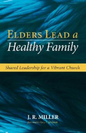 Miller |  Elders Lead a Healthy Family | eBook | Sack Fachmedien