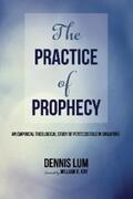 Lum |  The Practice of Prophecy | eBook | Sack Fachmedien