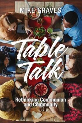 Graves |  Table Talk | eBook | Sack Fachmedien