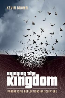 Brown |  Bringing the Kingdom | eBook | Sack Fachmedien