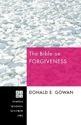 Gowan |  The Bible on Forgiveness | eBook | Sack Fachmedien