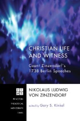 Zinzendorf / Kinkel |  Christian Life and Witness | eBook | Sack Fachmedien