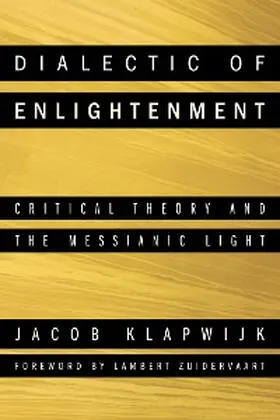 Klapwijk |  Dialectic of Enlightenment | eBook | Sack Fachmedien