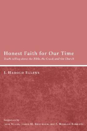 Ellens |  Honest Faith for Our Time | eBook | Sack Fachmedien