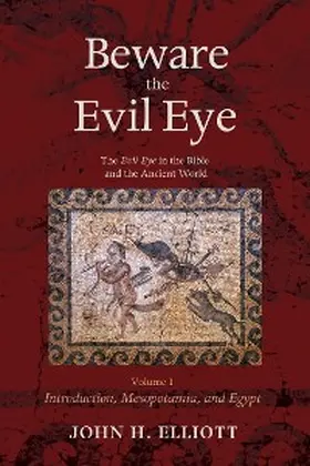 Elliott |  Beware the Evil Eye Volume 1 | eBook | Sack Fachmedien