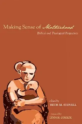 Stovell |  Making Sense of Motherhood | eBook | Sack Fachmedien