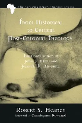 Heaney |  From Historical to Critical Post-Colonial Theology | eBook | Sack Fachmedien