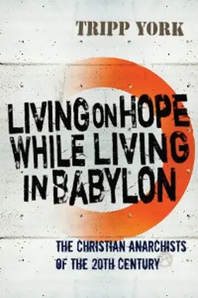 York |  Living on Hope While Living in Babylon | eBook | Sack Fachmedien