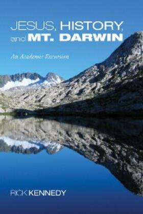 Kennedy |  Jesus, History, and Mt. Darwin | eBook | Sack Fachmedien