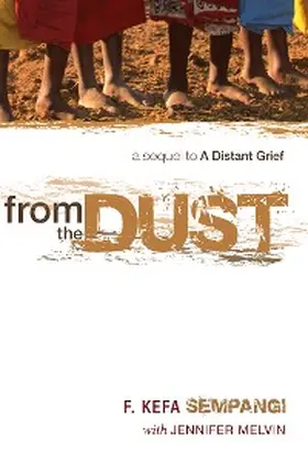 Sempangi / Melvin |  From the Dust | eBook | Sack Fachmedien