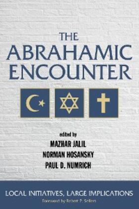 Jalil / Hosansky / Numrich |  The Abrahamic Encounter | eBook | Sack Fachmedien