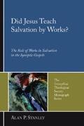 Stanley / Baker |  Did Jesus Teach Salvation by Works? | eBook | Sack Fachmedien