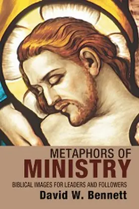 Bennett |  Metaphors of Ministry | eBook | Sack Fachmedien