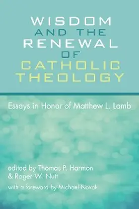 Harmon / Nutt |  Wisdom and the Renewal of Catholic Theology | eBook | Sack Fachmedien