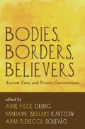 Grung / Kartzow / Solevag |  Bodies, Borders, Believers | eBook | Sack Fachmedien