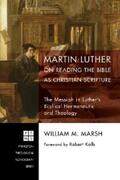 Marsh |  Martin Luther on Reading the Bible as Christian Scripture | eBook | Sack Fachmedien
