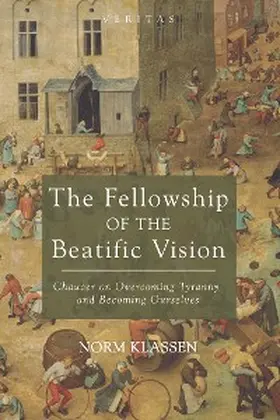 Klassen |  The Fellowship of the Beatific Vision | eBook | Sack Fachmedien