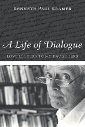 Kramer |  A Life of Dialogue | eBook | Sack Fachmedien