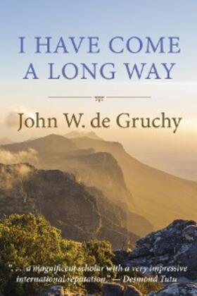 De Gruchy |  I Have Come a Long Way | eBook | Sack Fachmedien