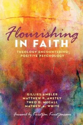 Ambler / Anstey / McCall |  Flourishing in Faith | eBook | Sack Fachmedien