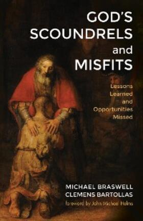 Braswell / Bartollas |  God's Scoundrels and Misfits | eBook | Sack Fachmedien