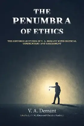 Demant / Markham / Faulstich |  The Penumbra of Ethics | eBook | Sack Fachmedien