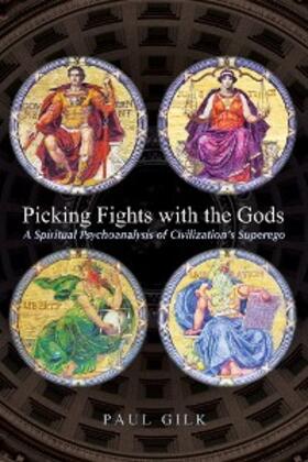 Gilk |  Picking Fights with the Gods | eBook | Sack Fachmedien