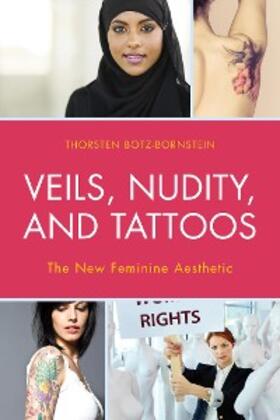 Botz-Bornstein |  Veils, Nudity, and Tattoos | eBook | Sack Fachmedien
