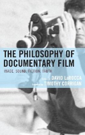 Larocca |  The Philosophy of Documentary Film | eBook | Sack Fachmedien