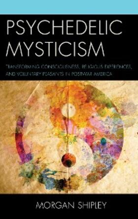 Shipley |  Psychedelic Mysticism | eBook | Sack Fachmedien