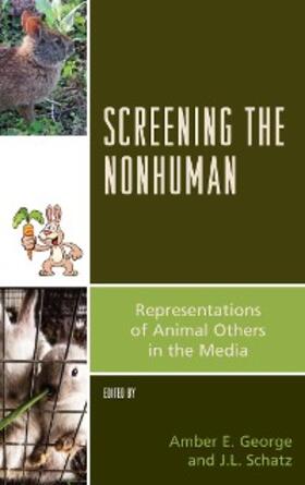 George / Schatz |  Screening the Nonhuman | eBook | Sack Fachmedien