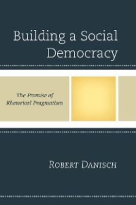 Danisch |  Building a Social Democracy | eBook | Sack Fachmedien