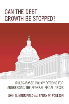 Merrifield / Poulson |  Can the Debt Growth Be Stopped? | eBook | Sack Fachmedien