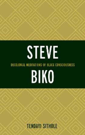Sithole |  Steve Biko | eBook | Sack Fachmedien