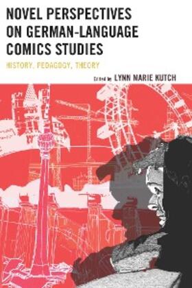 Kutch | Novel Perspectives on German-Language Comics Studies | E-Book | www.sack.de
