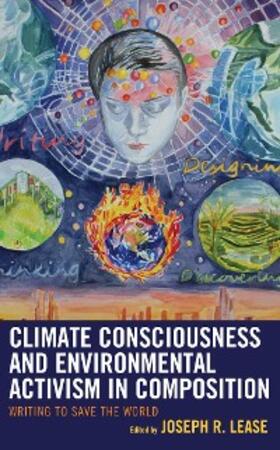 Lease |  Climate Consciousness and Environmental Activism in Composition | eBook | Sack Fachmedien