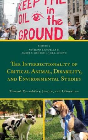 Nocella Ii / George / Schatz |  The Intersectionality of Critical Animal, Disability, and Environmental Studies | eBook | Sack Fachmedien