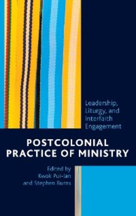 Pui-Lan / Burns |  Postcolonial Practice of Ministry | eBook | Sack Fachmedien